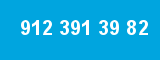 912 391 39 82 912 391 39 82